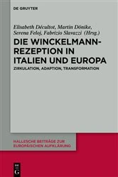Book cover of Die Winckelmann-Rezeption in Italien und Europa by Elisabeth Décultot