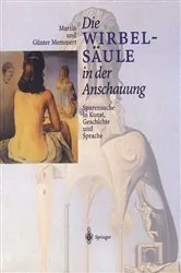 Book cover of Die Wirbelsäule in der Anschauung by Martin Memmert