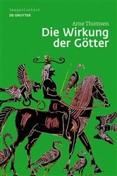 Book cover of Die Wirkung der Götter by Arne Thomsen