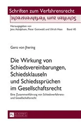 Book cover of Die Wirkung von Schiedsvereinbarungen, Schiedsklauseln und Schiedsspruechen im Gesellschaftsrecht by Unknown