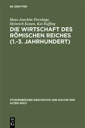 Book cover of Die Wirtschaft des Römischen Reiches (1.–3. Jahrhundert) by Hans-Joachim Drexhage