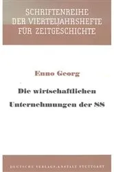 Book cover of Die wirtschaftlichen Unternehmungen der SS by Enno Georg