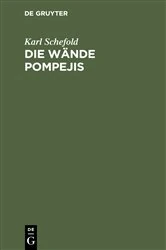 Book cover of Die Wände Pompejis by Karl Schefold