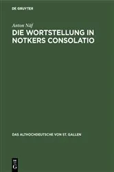 Book cover of Die Wortstellung in Notkers Consolatio by Anton Näf