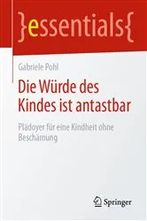 Book cover of Die Würde des Kindes ist antastbar by Gabriele Pohl