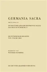 Book cover of Die Würzburger Bischöfe von 1746 bis 1802. Die Bistümer der Kirchenprovinz Mainz. Das Bistum Würzburg 9 by Winfried Romberg