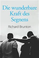 Book cover of Die wunderbare Kraft des Segnens by Unknown