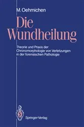 Book cover of Die Wundheilung by Manfred Oehmichen