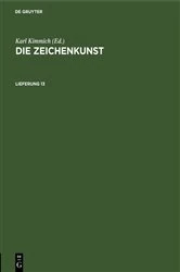 Book cover of Die Zeichenkunst. Lieferung 13 (2nd ed.) by Karl Kimmich