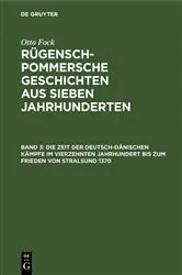 Book cover of Die Zeit der Deutsch-Dänischen Kämpfe im vierzehnten Jahrhundert bis zum Frieden von Stralsund 1370 by Otto Fock