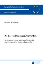 Book cover of Die Zins- und Lizenzgebuehrenrichtlinie by Christian Schöllhorn