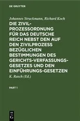 Book cover of Die Zivilprozeßordnung für das Deutsche Reich nebst den auf den Zivilprozeß bezüglichen Bestimmungen des Gerichtsverfassungsgesetzes und den Einführungsgesetzen (9th ed.) by Unknown