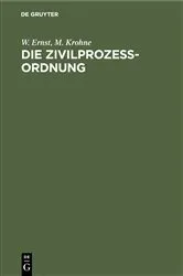 Book cover of Die Zivilprozeßordnung by W. Ernst