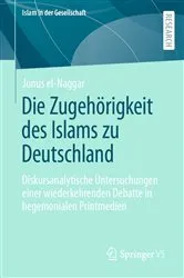 Book cover of Die Zugehörigkeit des Islams zu Deutschland by Junus el-Naggar
