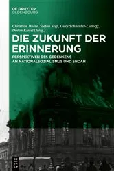 Book cover of Die Zukunft der Erinnerung by Christian Wiese