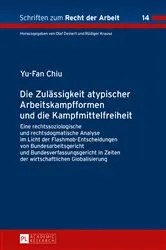 Book cover of Die Zulaessigkeit atypischer Arbeitskampfformen und die Kampfmittelfreiheit by Rüdiger Krause
