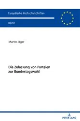 Book cover of Die Zulassung von Parteien zur Bundestagswahl by Martin Jäger