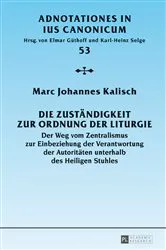 Book cover of Die Zustaendigkeit zur Ordnung der Liturgie by Elmar Güthoff