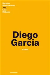 Book cover of Diego Garcia by Natasha Soobramanien