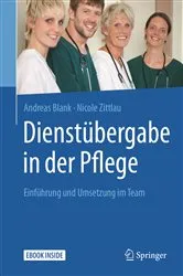 Book cover of Dienstübergabe in der Pflege by Andreas Blank