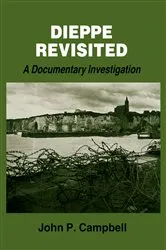 Book cover of Dieppe Revisited by John P. Campbell