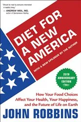 Book cover of Diet for a New America 25th Anniversary Edition by John Robbins