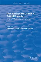 Book cover of Diet, Nutrition and Cancer: A Critical Evaluation by Bandaru S. Reddy