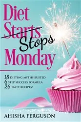 Book cover of Diet Stops Monday by Ferguson Ahisha