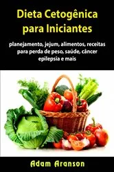 Book cover of Dieta Cetogênica para Iniciantes by Unknown