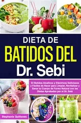 Book cover of Dieta de Batidos del Dr. Sebi by Stephanie Quiñones