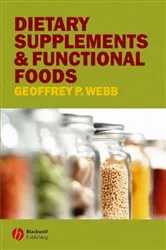 Book cover of Dietary Supplements and Functional Foods by Geoffrey P. Webb