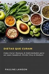 Book cover of Dietas Que Curam by Pauline Lawson