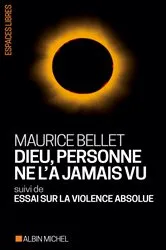 Book cover of Dieu personne ne l'a jamais vu by Maurice Bellet