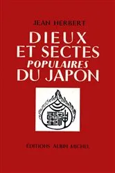 Book cover of Dieux et sectes populaires du Japon by Jean Herbert