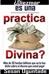 Book cover of ¿Diezmar es una practica Divina? by Sesan Oguntade