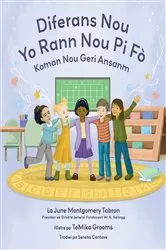 Book cover of Diferans Nou Yo Rann Nou Pi Fò by La June Montgomery Tabron