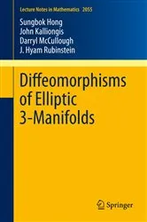 Book cover of Diffeomorphisms of Elliptic 3-Manifolds by Unknown