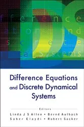 Book cover of Difference Equations And Discrete Dynamical Systems - Proceedings Of The 9th International Conference by Linda Allen
