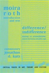 Book cover of Difference / Indifference by Moira Roth