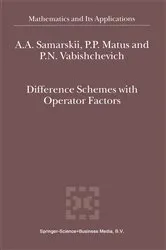 Book cover of Difference Schemes with Operator Factors by A.A. Samarskii