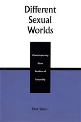 Book cover of Different Sexual Worlds by Dick Skeen