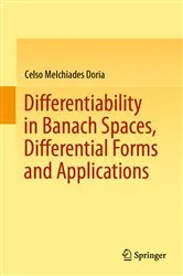 Book cover of Differentiability in Banach Spaces, Differential Forms and Applications by Celso Melchiades Doria