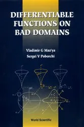 Book cover of Differentiable Functions On Bad Domains by Vladimir G Maz'ya
