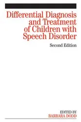 Book cover of Differential Diagnosis and Treatment of Children with Speech Disorder (2nd ed.) by Barbara Dodd
