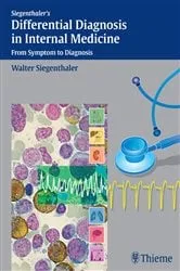 Book cover of Differential Diagnosis in Internal Medicine by Walter Siegenthaler