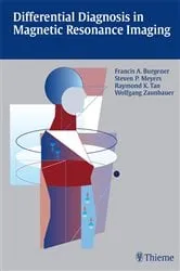 Book cover of Differential Diagnosis in Magnetic Resonance Imaging by Francis A. Burgener