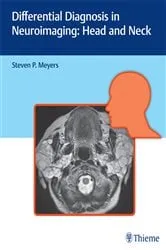 Book cover of Differential Diagnosis in Neuroimaging: Head and Neck by Steven P. Meyers