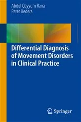 Book cover of Differential Diagnosis of Movement Disorders in Clinical Practice by Abdul Qayyum Rana