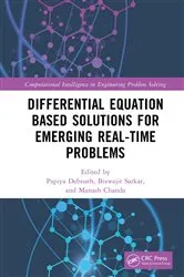 Book cover of Differential Equation Based Solutions for Emerging Real-Time Problems by Papiya Debnath