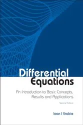 Book cover of Differential Equations: An Introduction To Basic Concepts, Results And Applications (Second Edition) by Unknown